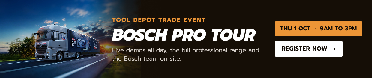 Bosch PRO Tour truck at Tool Depot, Thursday 1 October, 9am to 3pm. Live demos and the full Bosch range.
